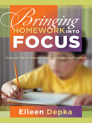 cover image of Bringing Homework Into Focus